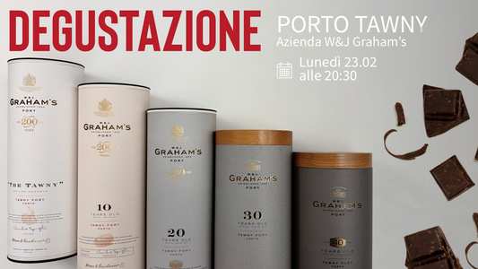 Degustazione Porto Tawny dell'Azienda W&J Graham's - Udine